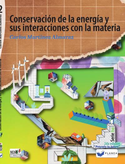 CONSERVACION DE LA ENERGIA Y SUS INTERACCIONES CON LA MATERIA