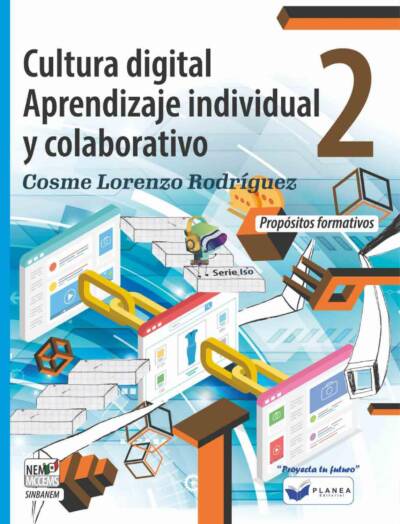 CULTURA DIGITAL 2. APRENDIZAJE INDIVIDUAL Y COLABORATIVO