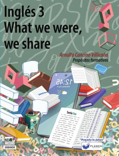 INGLES 3. WHAT WE WERE, WE SHARE