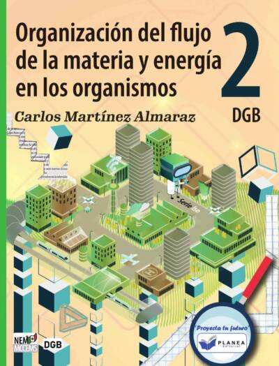 ORGANIZACION DEL FLUJO DE LA MATERIA Y ENERGIA EN LOS ORGANISMOS 2